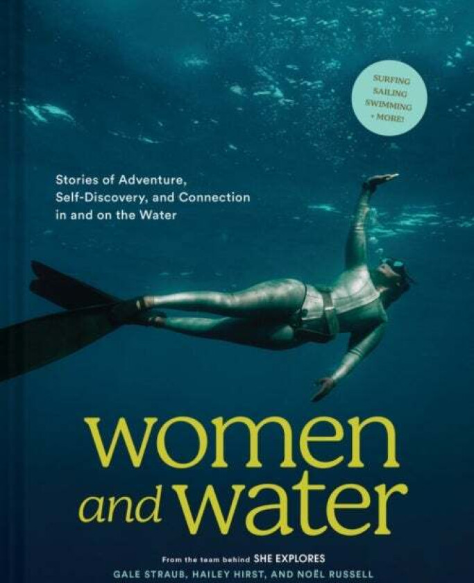 Women and Water av Gale Straub, Noel Russell, Hailey Hirst