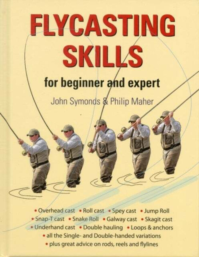 Flycasting Skills av John Symonds, Philip Maher