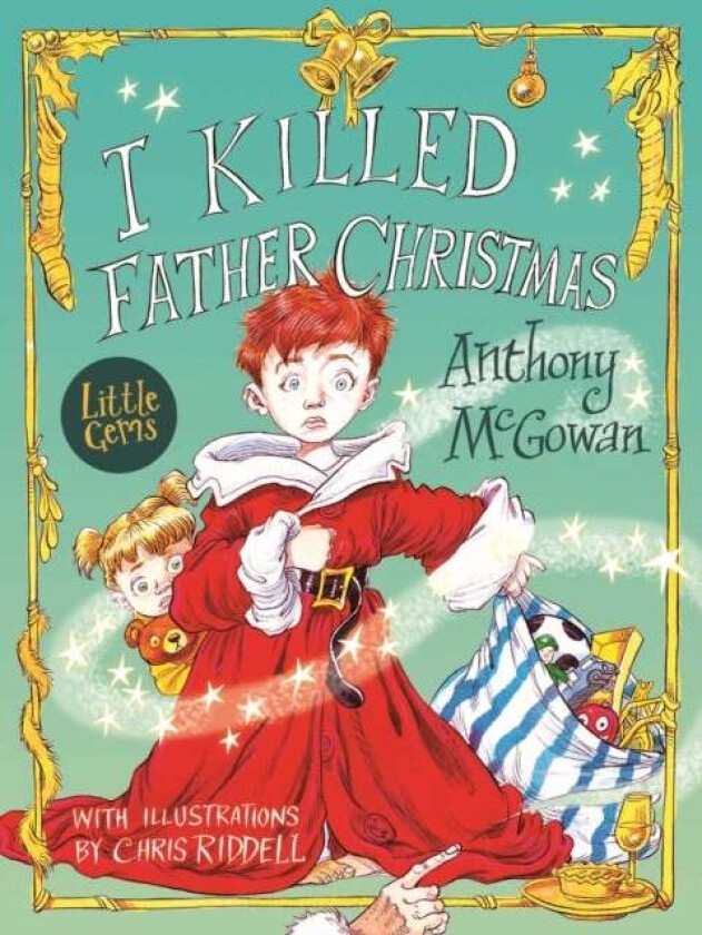 I Killed Father Christmas av Anthony McGowan