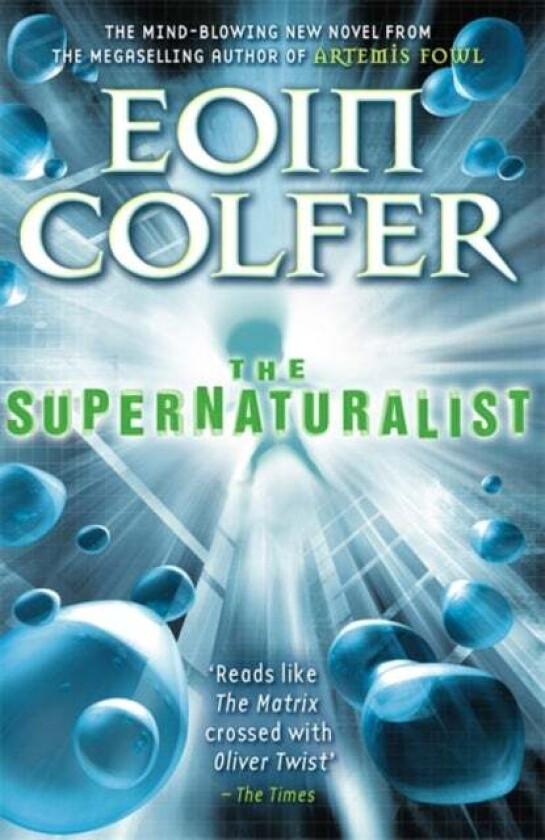 The Supernaturalist Av Eoin Colfer