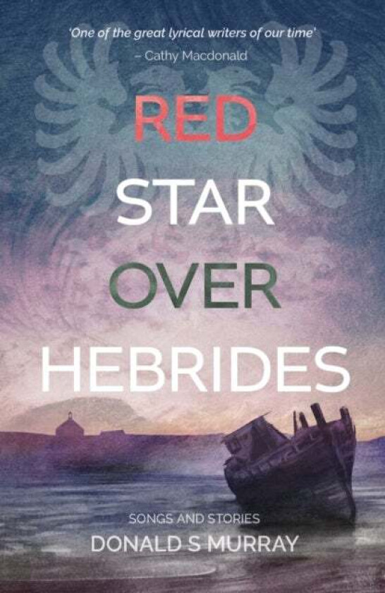 Red Star Over Hebrides av Donald S Murray