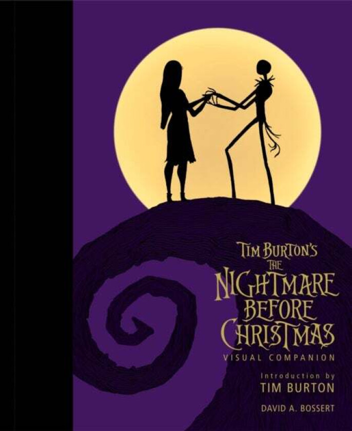 Tim Burton's The Nightmare Before Christmas Visual Companion (commemorating 30 Years) av David A. Bossert