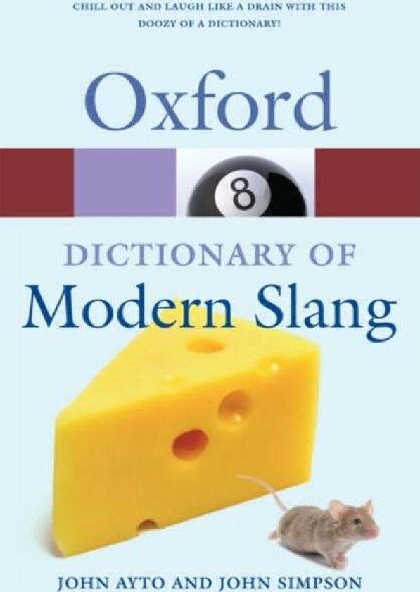 Oxford Dictionary of Modern Slang