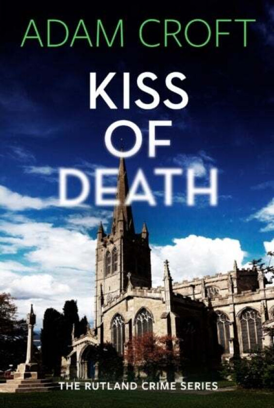 Kiss of Death av Adam Croft