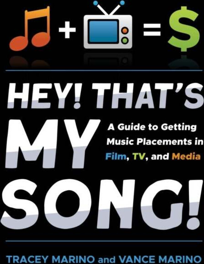 Hey! That's My Song! av Tracey Marino, Vance Marino