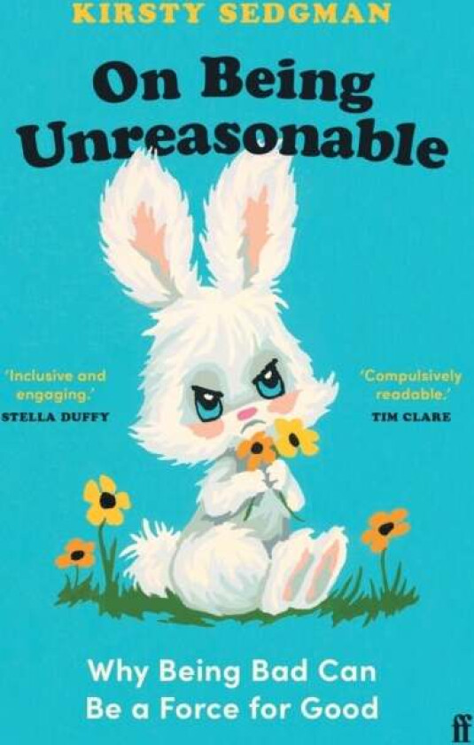 On Being Unreasonable av Kirsty Sedgman