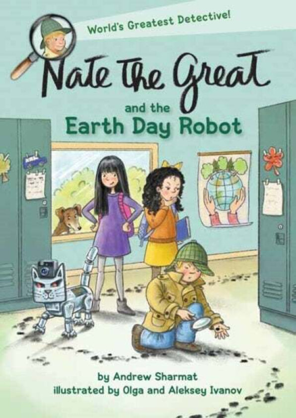 Nate The Great And The Earth Day Robot Av Andrew Sharmat, Olga Ivanov