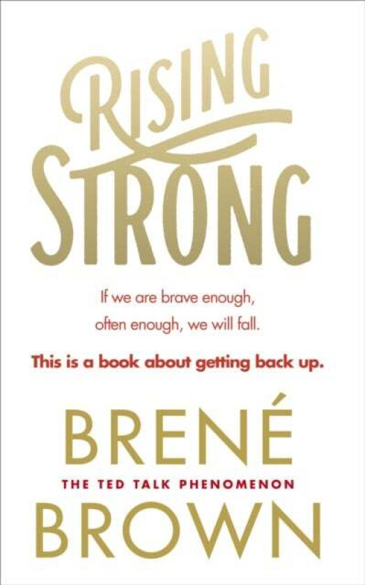 Rising Strong av Brene Brown