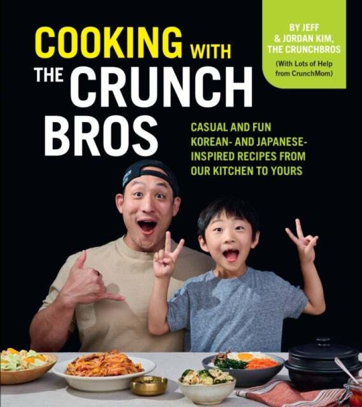 Cooking with the CrunchBros av Jeff and Jordan Kim