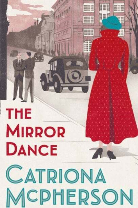 The Mirror Dance av Catriona McPherson