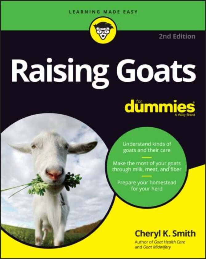 Raising Goats For Dummies av Cheryl K. Smith
