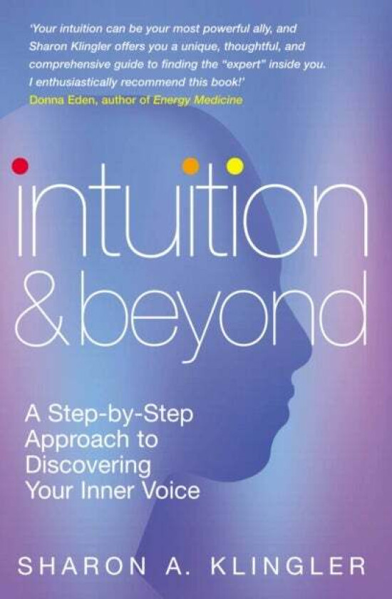 Intuition And Beyond av Sharon Klinger