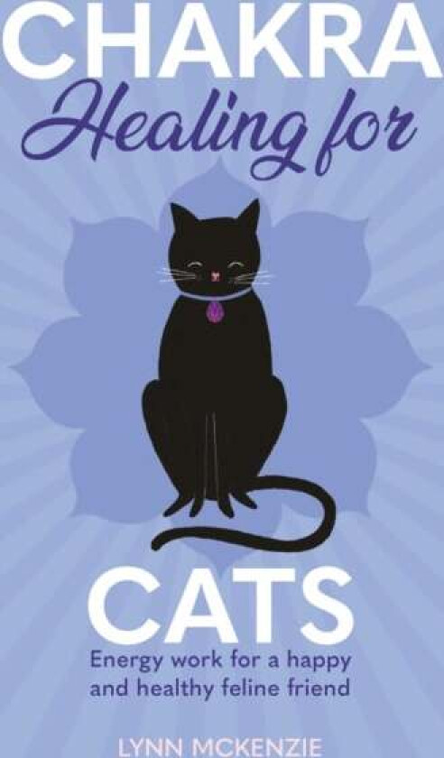Chakra Healing for Cats av Lynn McKenzie