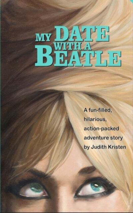 My Date With A Beatle av Judith Kristen