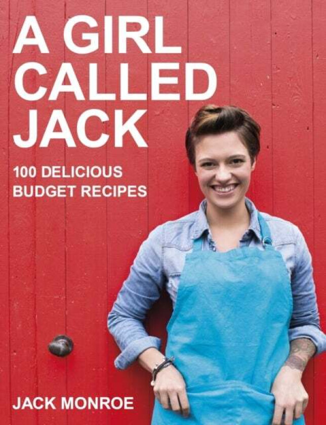A Girl Called Jack av Jack Monroe