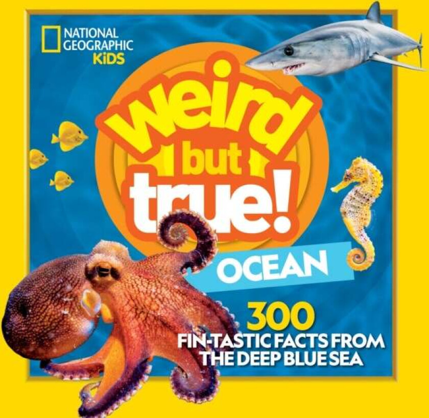 Weird But True Ocean av National Geographic Kids