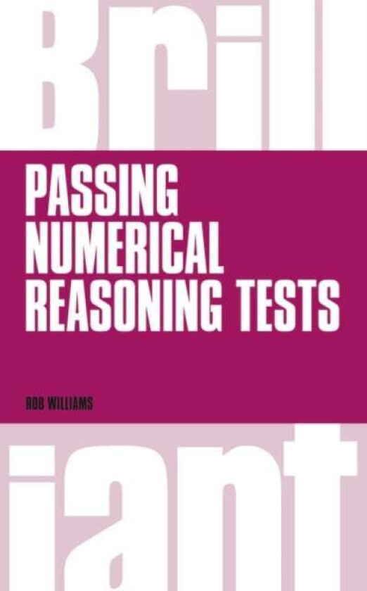 Brilliant Passing Numerical Reasoning Tests av Rob Williams