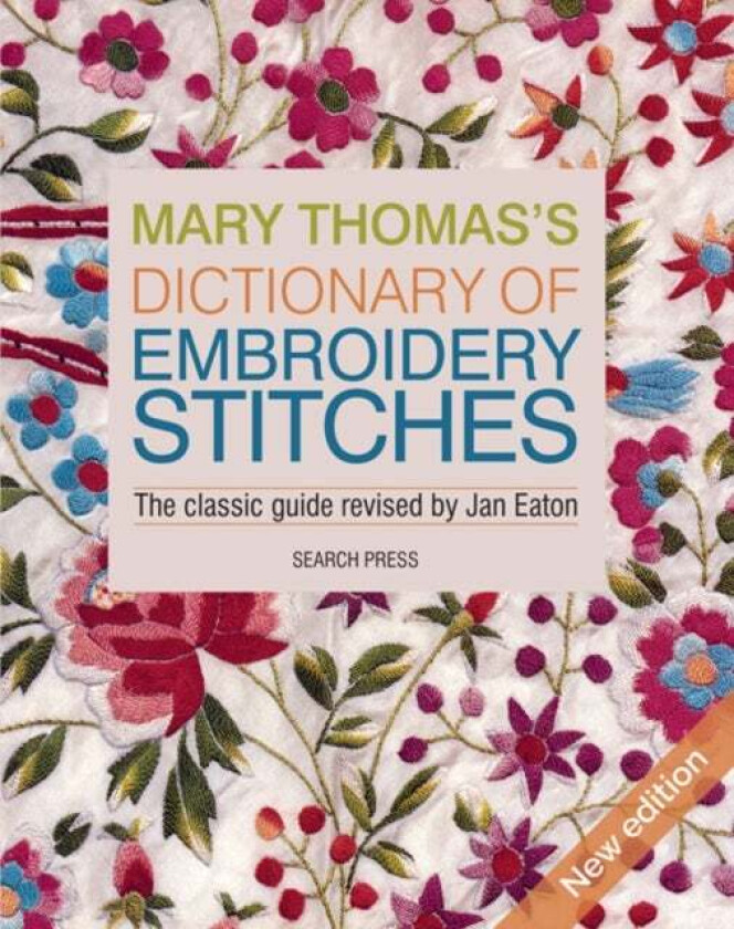 Mary Thomas's Dictionary of Embroidery Stitches av Jan Eaton