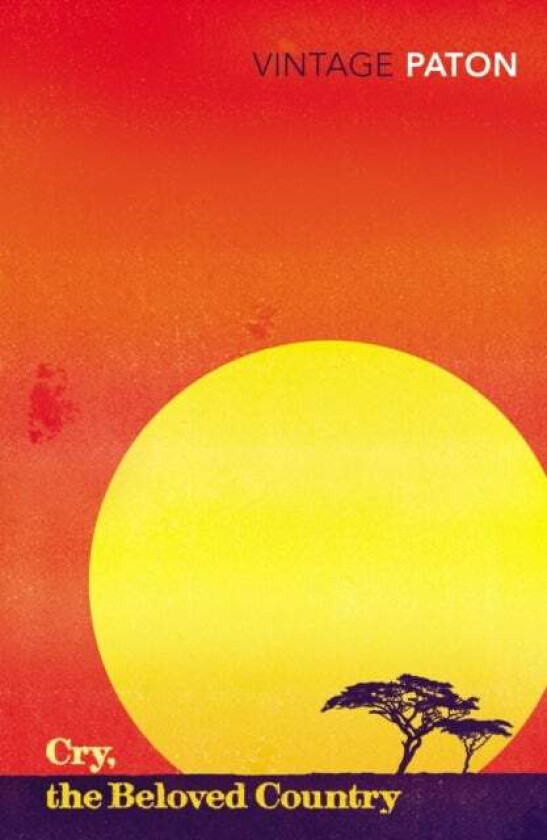 Cry, The Beloved Country av Alan Paton