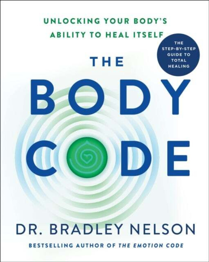 The Body Code av Dr. Bradley Nelson