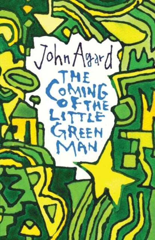 The Coming of the Little Green Man av John Agard