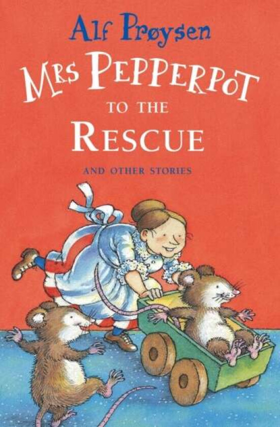 Mrs Pepperpot To The Rescue av Alf Proysen