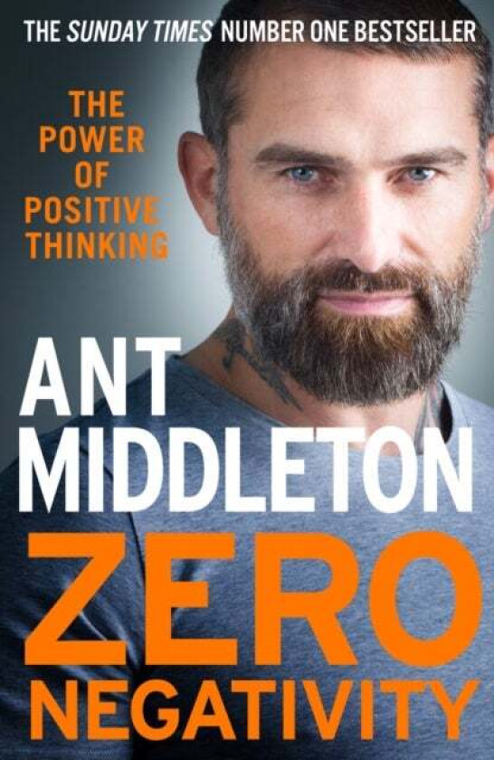 Zero Negativity av Ant Middleton