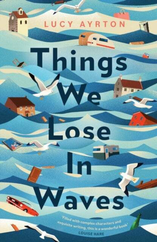 Things We Lose In Waves Av Lucy Ayrton