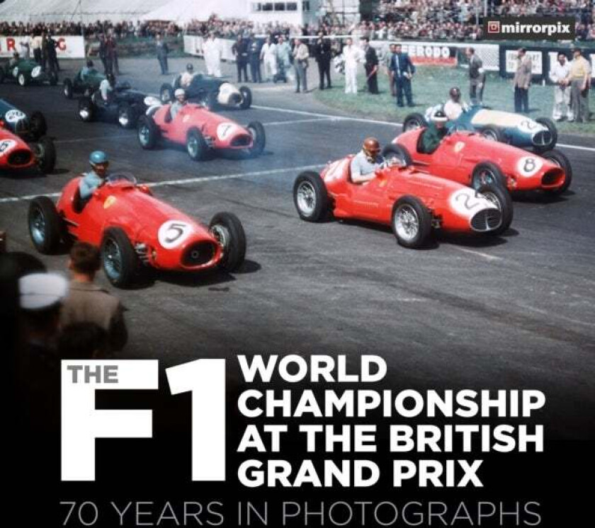 The F1 World Championship at the British Grand Prix av Mirrorpix