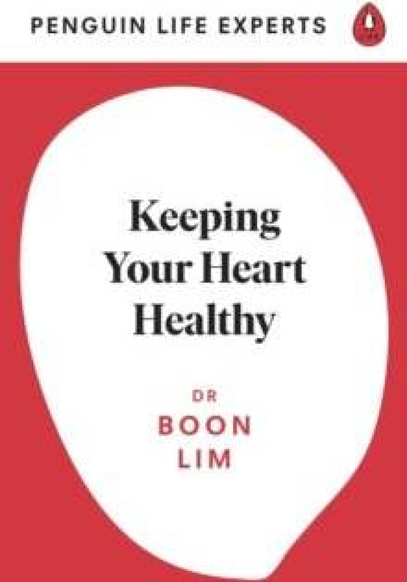 Keeping Your Heart Healthy av Boon Lim