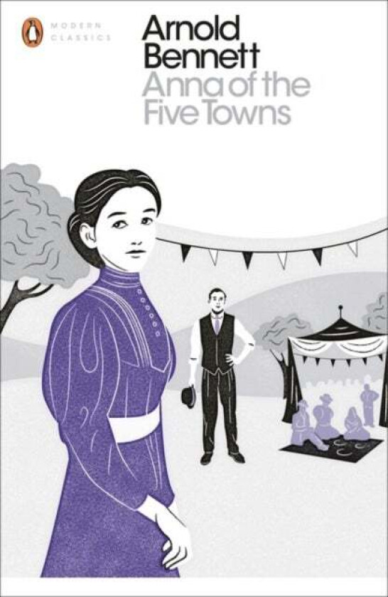 Anna of the Five Towns av Arnold Bennett
