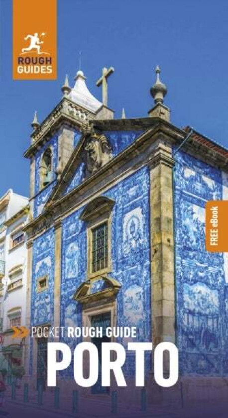 Pocket Rough Guide Porto: Travel Guide with Free eBook av Rough Guides