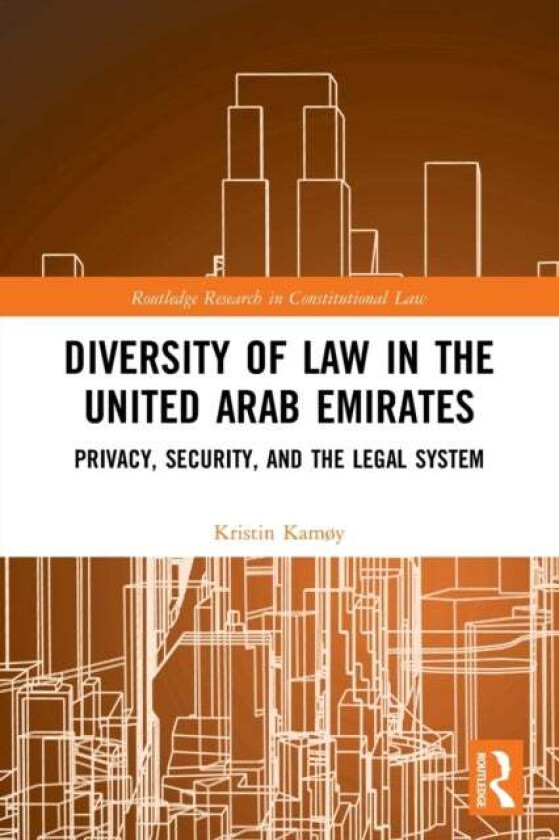Diversity of Law in the United Arab Emirates av Kristin Kamoy