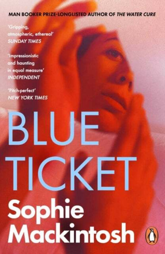 Blue Ticket av Sophie Mackintosh