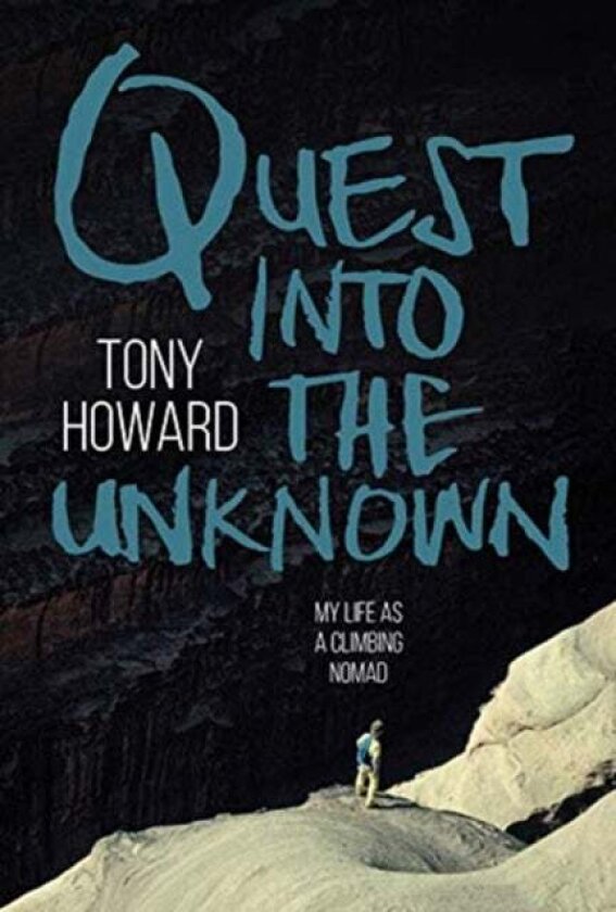 Quest into the Unknown av Tony Howard