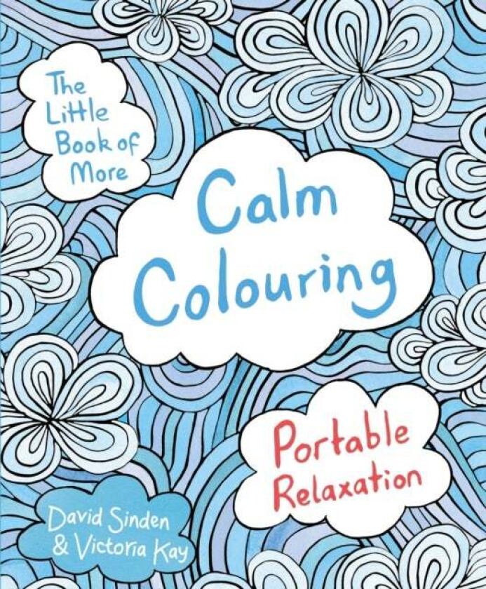 The Little Book of More Calm Colouring av David Sinden, Victoria Kay