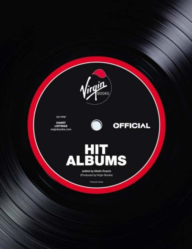 The Virgin Book of British Hit Albums av Martin Roach