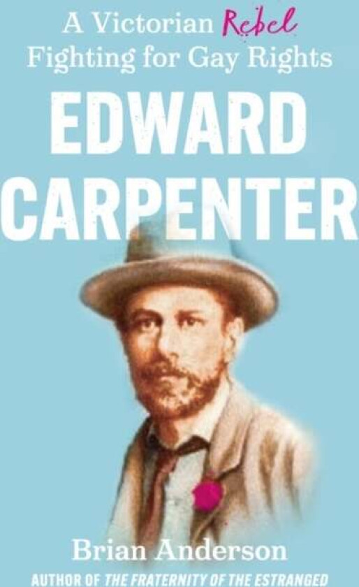 Edward Carpenter av Brian Anderson