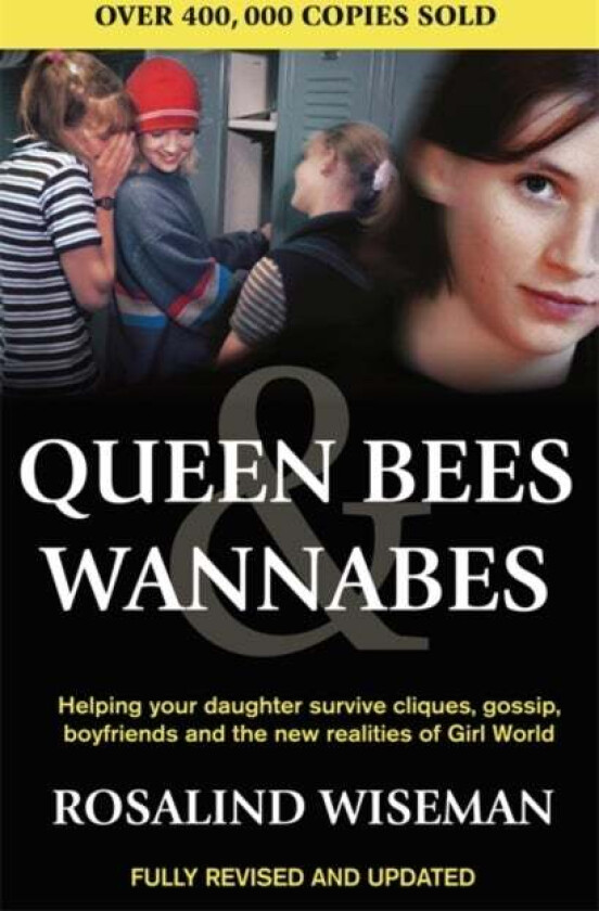 Queen Bees And Wannabes for the Facebook Generation av Rosalind Wiseman