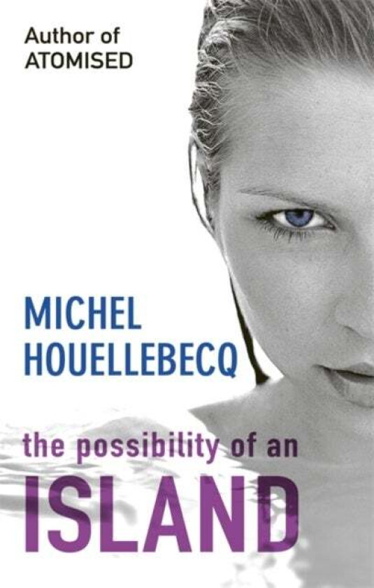 The Possibility of an Island av Michel Houellebecq