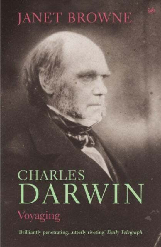 Charles Darwin: Voyaging av Janet Browne