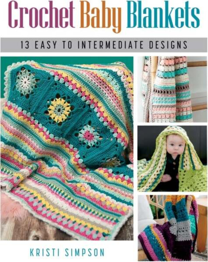 Crochet Baby Blankets av Kristi Simpson