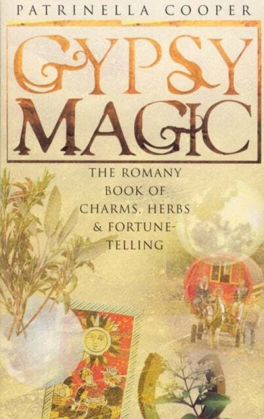 Gypsy Magic av Patrinella Copper