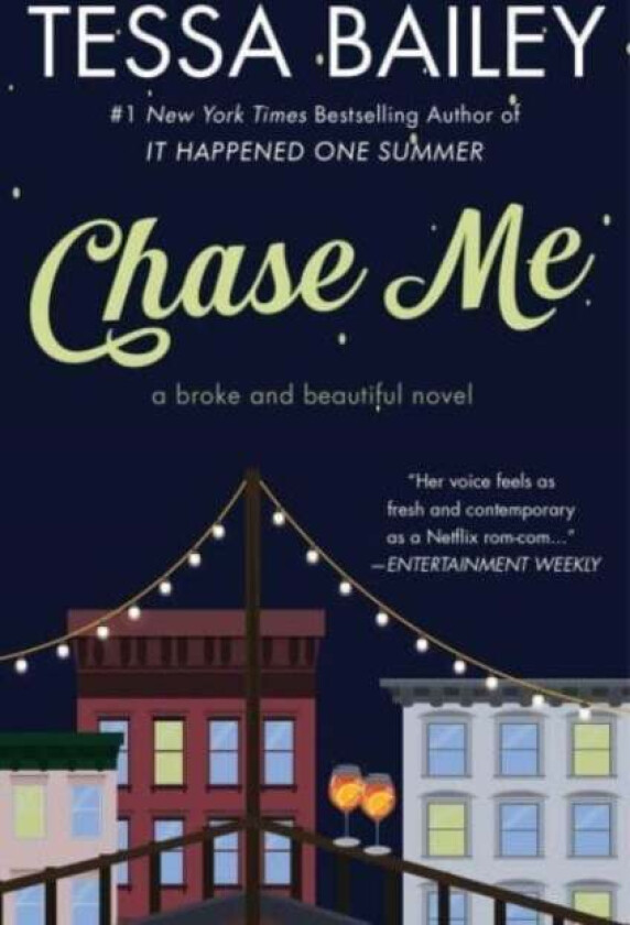 Chase Me av Tessa Bailey