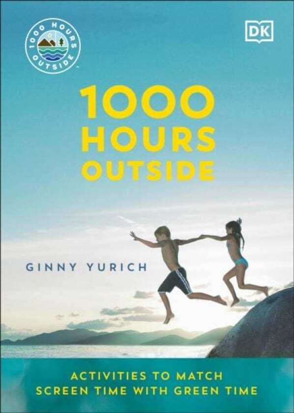 1000 Hours Outside av Ginny Yurich