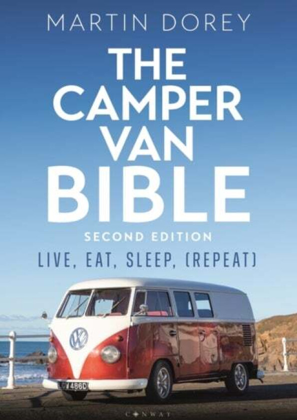 The Camper Van Bible 2nd edition av Martin Dorey