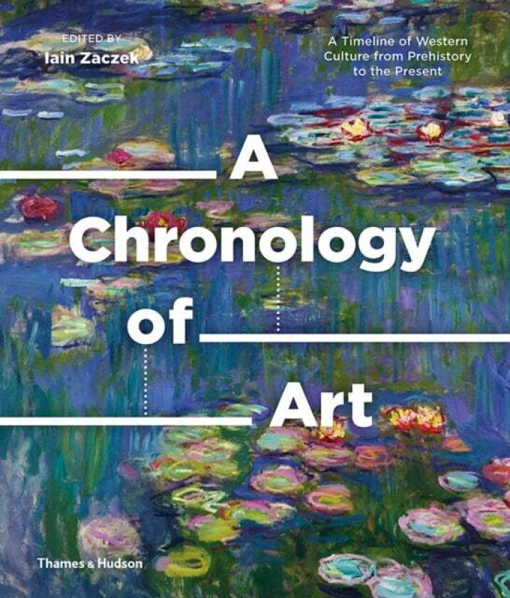 Art, A Chronology of av Iain Zaczek