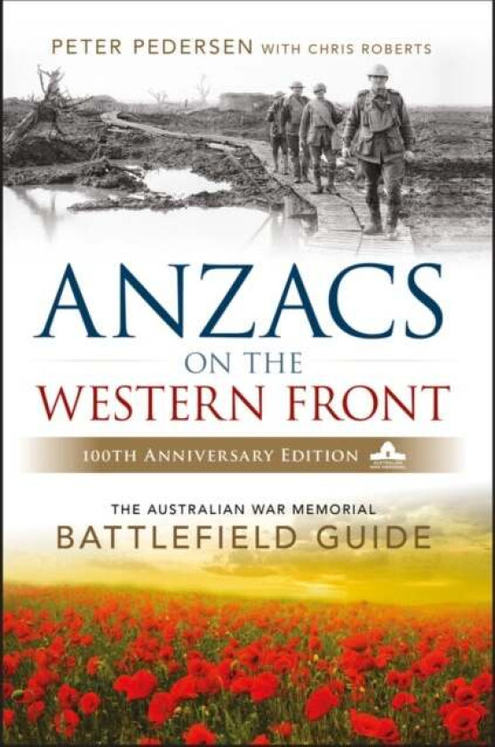 ANZACS on the Western Front av Peter Pedersen