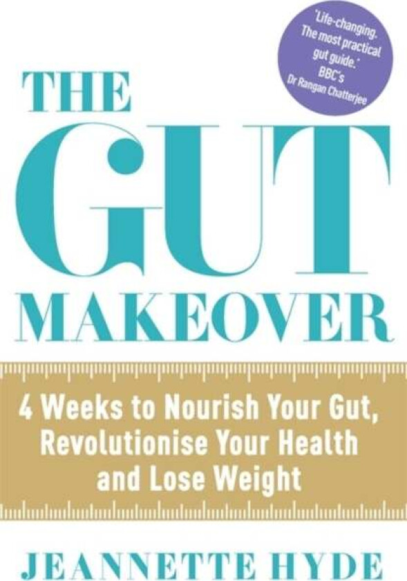 The Gut Makeover av Jeannette Hyde