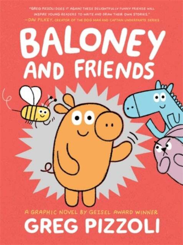Baloney and Friends av Greg Pizzoli